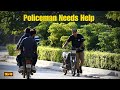 Policeman needs help