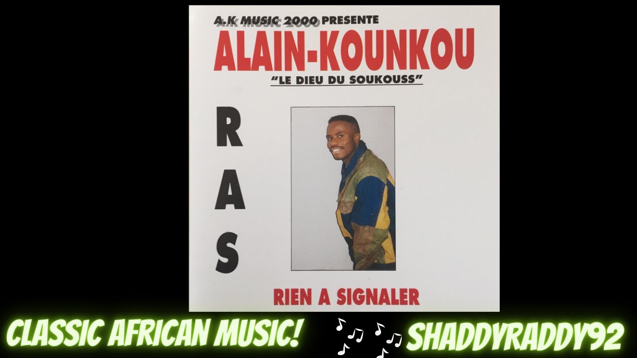 Alain Kounkou   Rien a Signaler 1993 Congo Full Album Soukous Zouk Afro