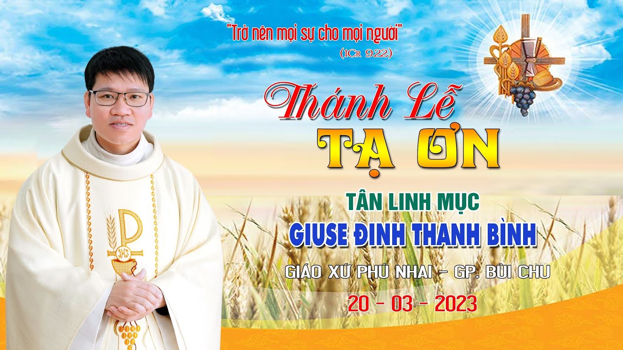Thánh Lễ Tạ Ơn Tân Linh Mục Giuse Đinh Thanh Bình