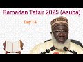 014 Ramadan Tafseer 2025 Asuba