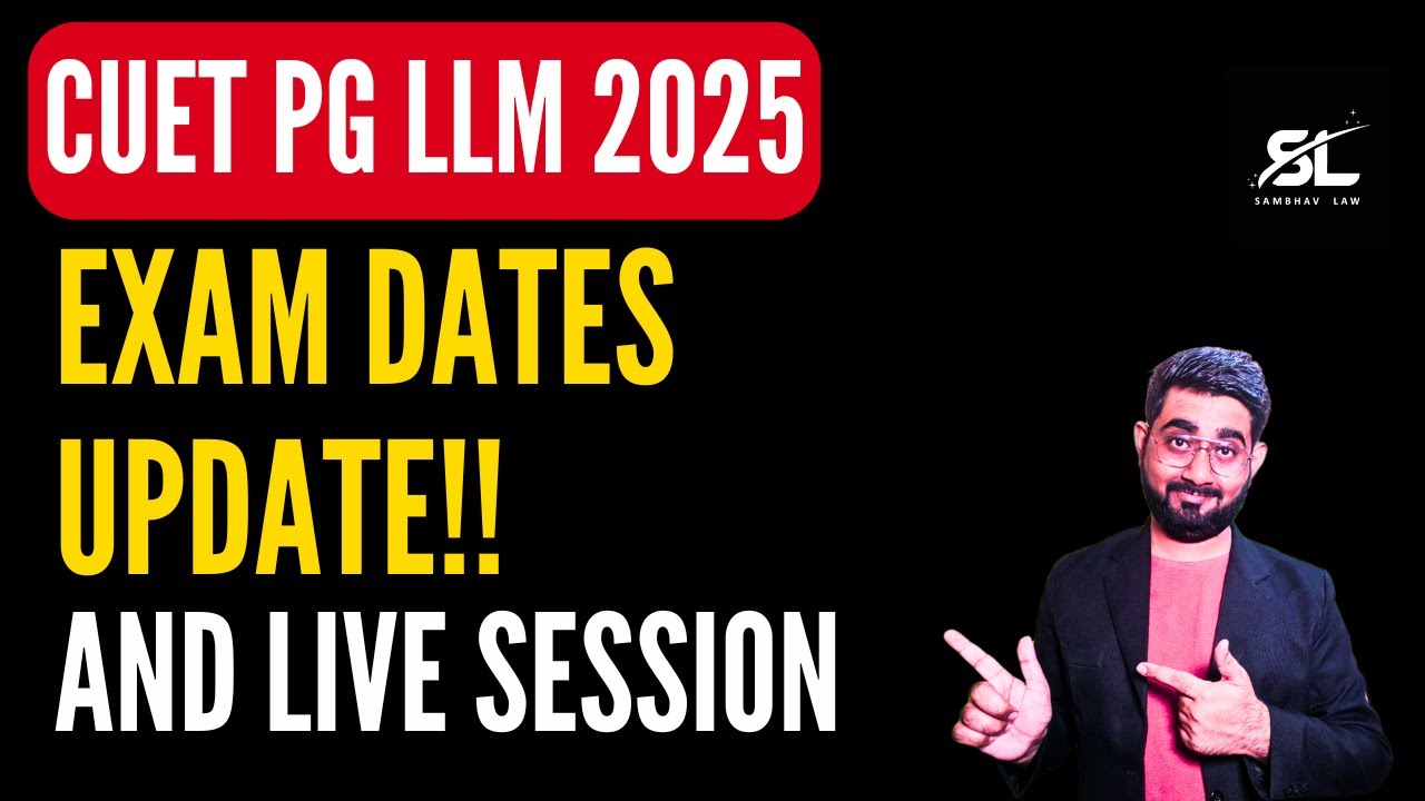 Exam Dates Update for CUET LLM 2025 Exam | CUET LLM 2025 | BHU LLM 2025 ...