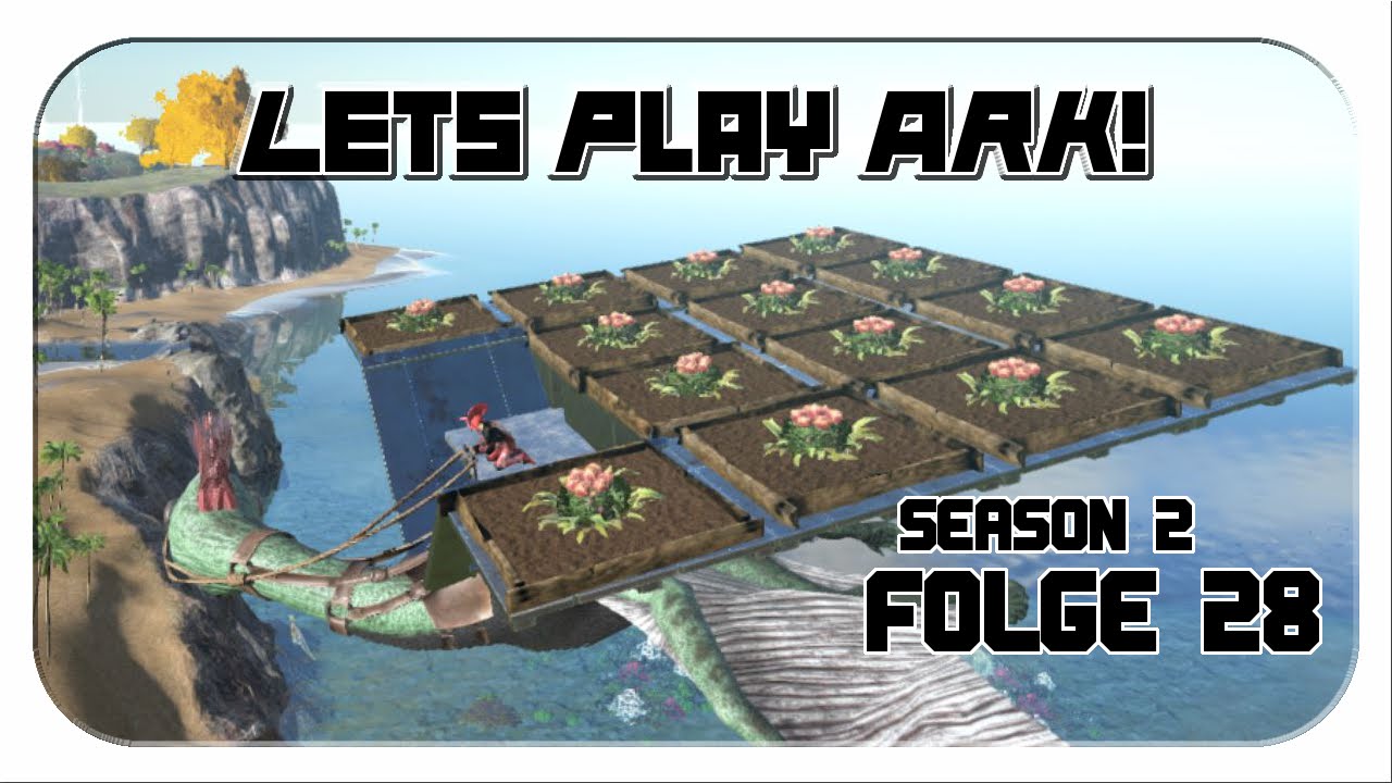 Lets Play ARK Deutsch KIBBLE IM INDUSTRIAL COOKER UND PLANT X SAMEN