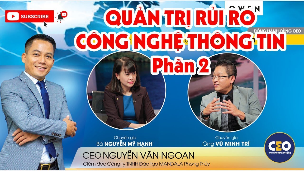 ro 4.0  New  Quản trị rủi ro CNTT - Doanh Nghiệp 4.0 - CEO Nguyễn Văn Ngoan - Phần 2