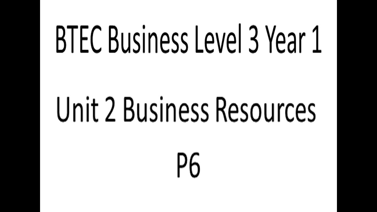 unit 1 assignment 2 business level 3 p6