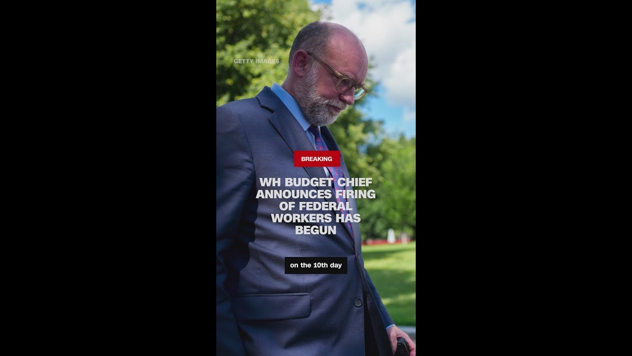 White House budget chief announces firing of federal workers amid government shutdown