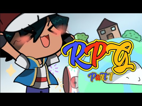 RPG part 1 // Gacha+ Art // @Fro0ggy_0113
