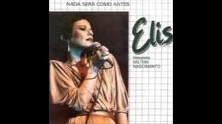 Nada sera como antes Elis Regina