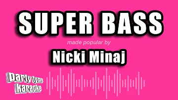 Nicki Minaj - Super Bass (Karaoke Version)