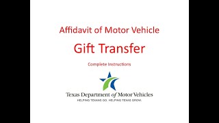 Texas Affidavit of Motor Vehicle Gift Transfer - Pay $10 Tax when giving your car to a family member