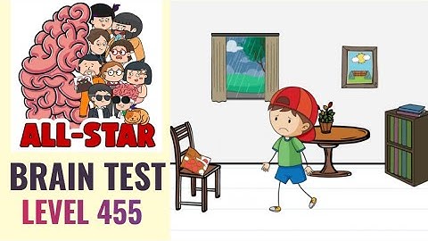 Brain Test All Star Level 455 | Find a way to cheer him up | Walkthrough