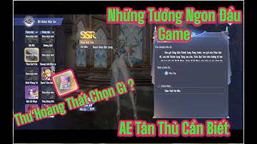 Đấu La Đại Lục Hồn Sư Đối Quyết:Những Tướng Ngon Đầu Game AE Tân Thủ Cần Biết,Thư Hoàng Thất Chọn Gì