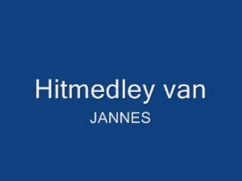 Jannes- Hitmedley