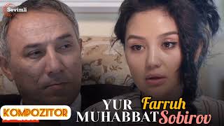 Yur Muhabbat| Serial Murod Muz Soundtrack Farruh Sobirov|