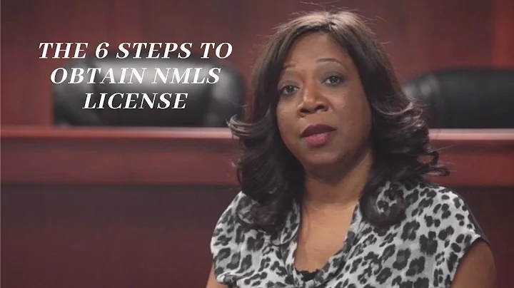 Explanation of the 6 Steps to Obtain NMLS License