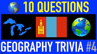 GEOGRAPHY TRIVIA QUIZ #4 - 10 Geography General Knowledge Trivia Questions and Answers Pub Quiz