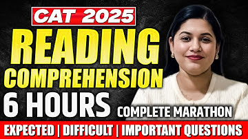 6-Hour Reading Comprehension Marathon for CAT 2025 | Most Expected RCs