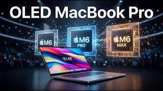 MacBook Pro M6 OLED: Everything Apple Changed | Apple's BIGGEST Redesign, Release Date, Price!