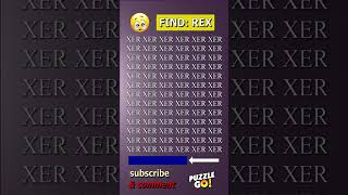 Find REX where? | Brain Teaser IQ Test #shorts #different #puzzles #opticalillusion