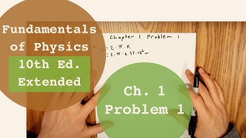 Fundamentals of Physics 10th Extended (Walker/Halliday/Resnick), Chapter 1, Problem 1 Solution