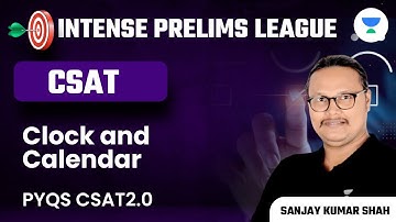 Clock and Calendar | PYQS CSAT2.0 | Sanjay Kumar Shah