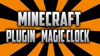 Magic Clock | Minecraft Plugin Bukkit | Oculta a tus usuarios con un click !