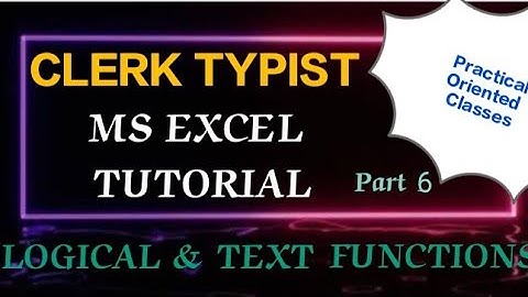 CLERK TYPIST - LOGICAL & TEXT FUNCTIONS IN EXCEL #clerktypist #typist #logicalfunctions #msexcel