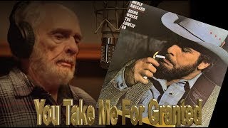 Merle Haggard  - You Take Me for Granted (1983)