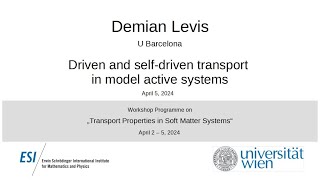 Demian Levis - Driven and self-driven transport in model active systems screenshot 2