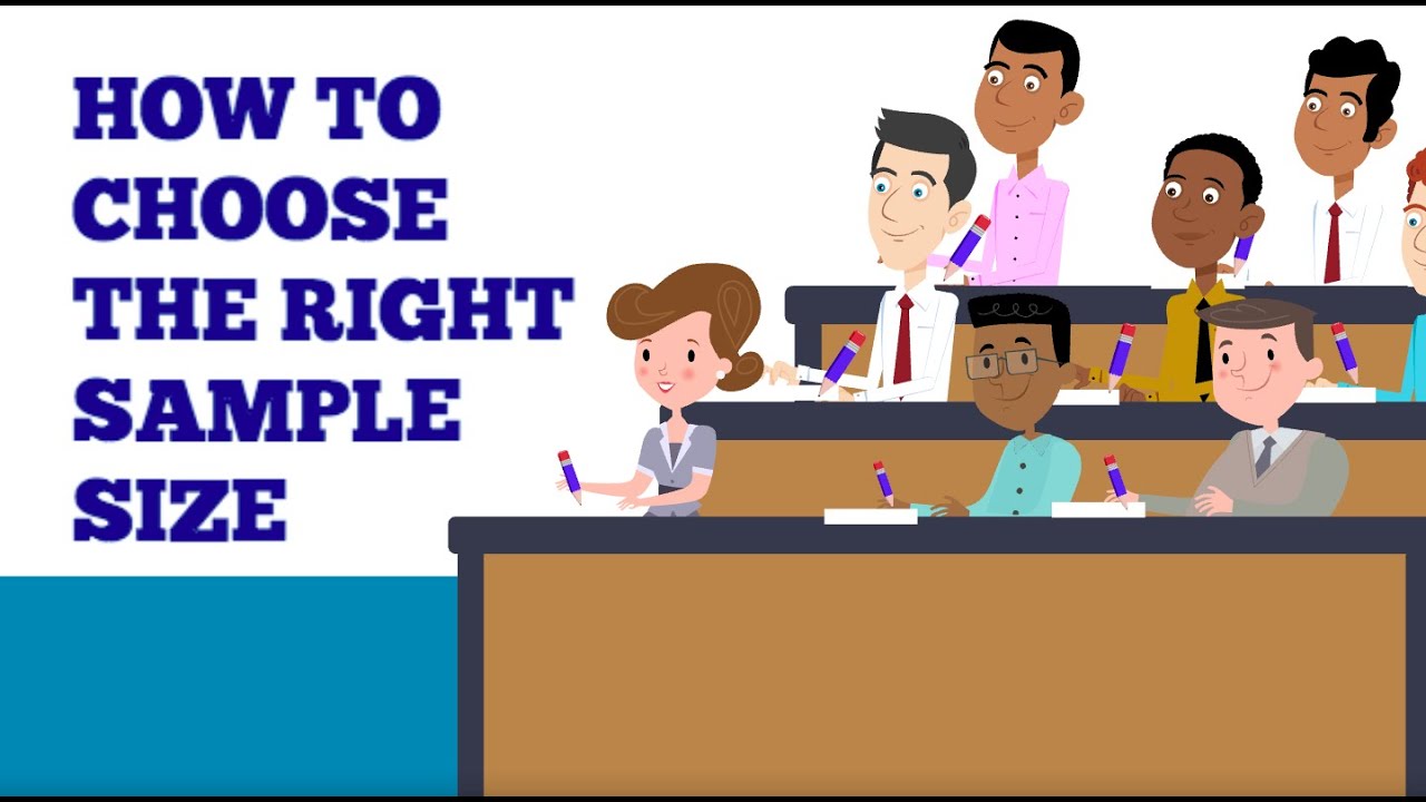 Choosing the Right Sample Size Video