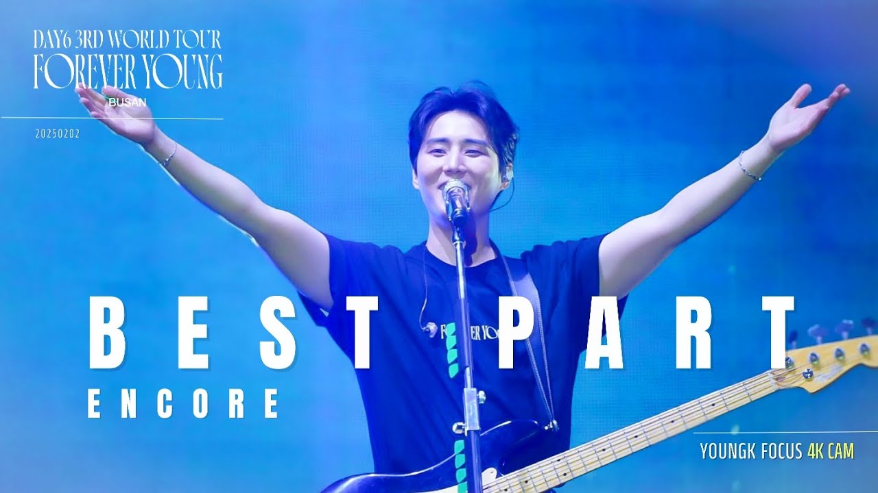 [4K] 250202 DAY6 3RD WORLD TOUR BUSAN | Best Part (encore) | 데이식스 부산콘 (YOUNGK FOCUS)