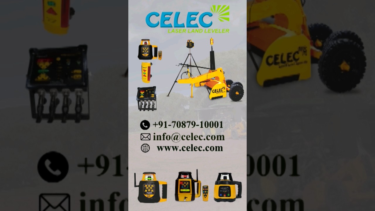 Say goodbye to Traditional Leveling, Revolutionize your farming with Celec Laser leveler 