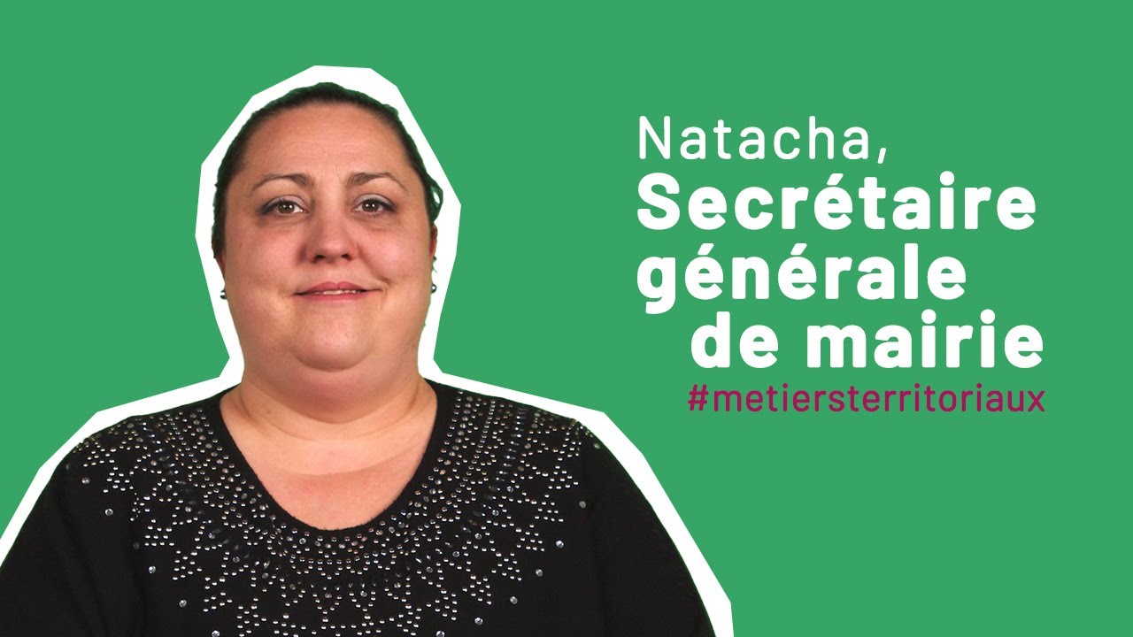 Natacha, Secrétaire générale de mairie