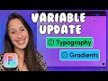 Variables for Typography and Gradients | Figma Variables update April 2024