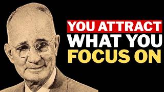 What You Focus On, The Universe Will Provide | Napoleon Hill