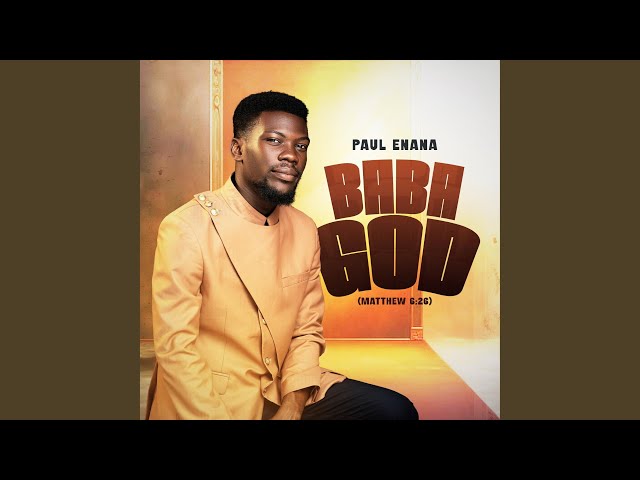 Baba God (Matthew 6:26)