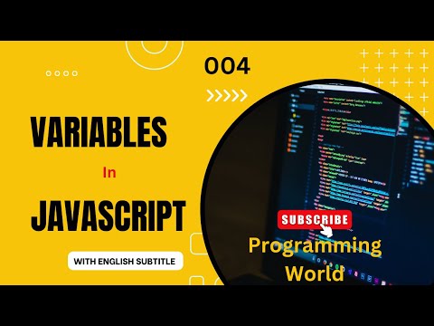 004 Javascript Variables || Explained for Beginners || JavaScript Tutorial