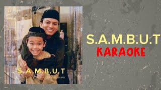 [KARAOKE] Sambut - Fimie Don & Faizal Tahir