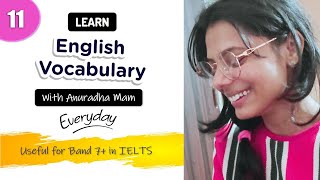Learn English Vocabulary with Anuradha Mam | Day 11