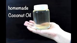 how to make coconut oil at home | homemade Pure Coconut Oil | how to make virgin Coconut Oil