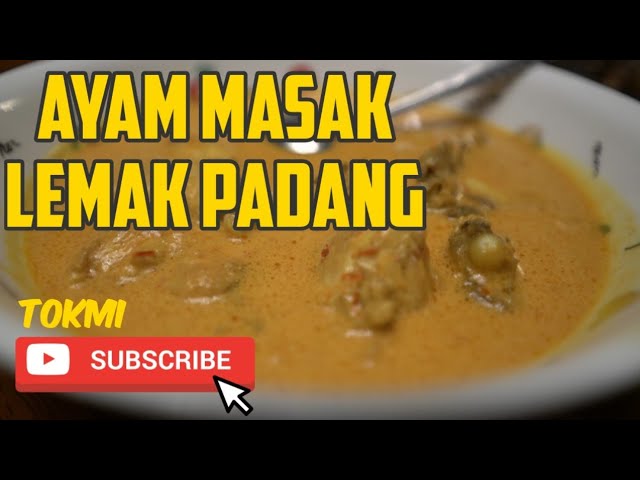 Resepi Ayam Masak Lemak Padang Tokmi Youtube