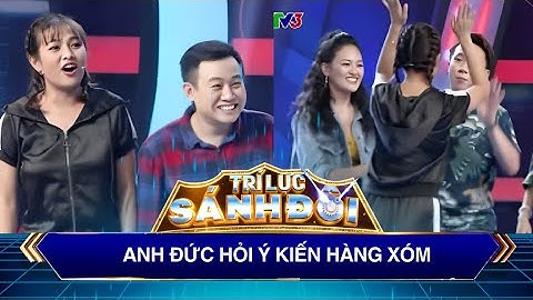 Trí Lực Sánh Đôi I Hữu Tín và Trà Ngọc song kiếm hợp bích phá đảo Anh Đức