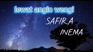 Lewat angin wengi (Safira Inema) lirickproject##