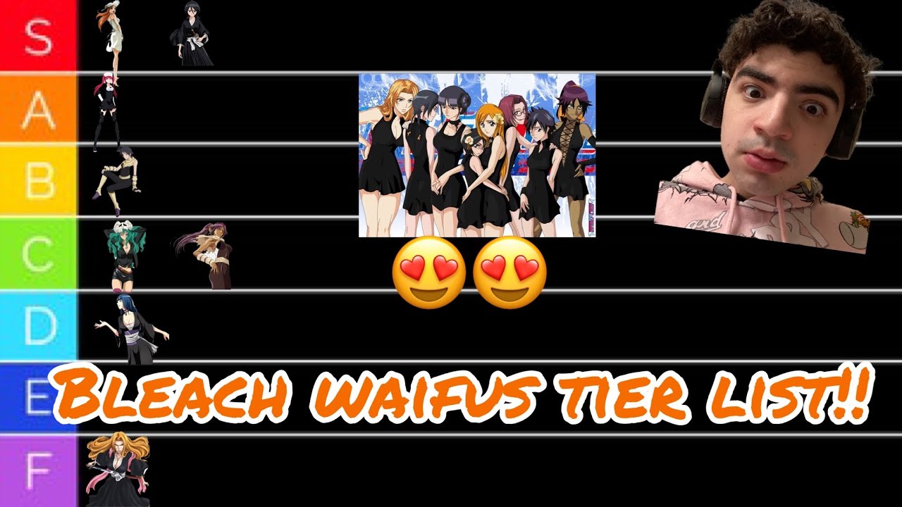 RANGIKU OVERRATED? | BLEACH WAIFUS TIER LIST!