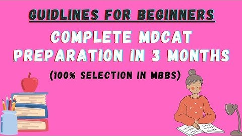Mdcat 2023 | How to start preparation? | Guide for beginners | @drmahnoor