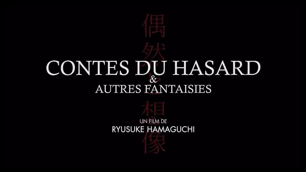 Contes Du Hasard Et Autres Fantaisies Streaming