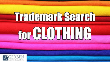 How to Conduct a Trademark Search for Clothing