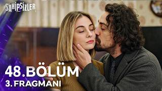 Sahipsizler 48. Bölüm 3. Fragmanı | Yakında eşim olacaksın Melis