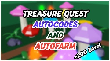 TREASURE QUEST || AUTOCODES AND INSANE AUTOFARM SCRIPT