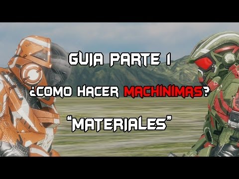 Guía: Cómo Hacer Machinimas Parte 1 | Materiales |