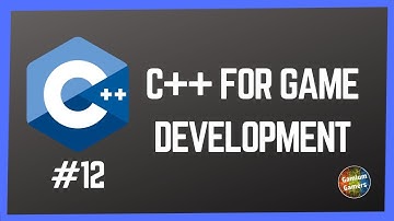 C++ For Game Development | 12: Vectors (Not to be confused with std::vector)
